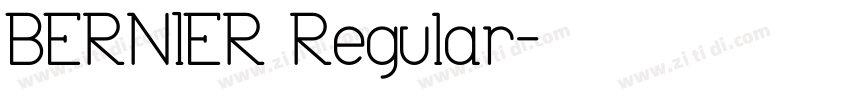 BERNIER Regular字体转换
